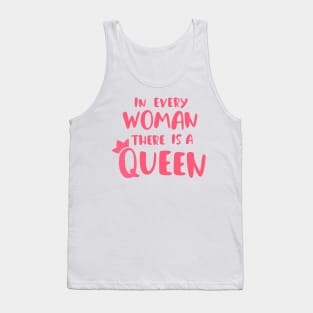 In every woman there is a queen (feminist girl power pink) for girls Tank Top